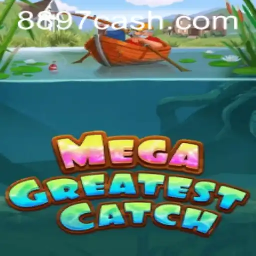 Descubra MegaGreatestCatch: O Novo Fenômeno dos Jogos